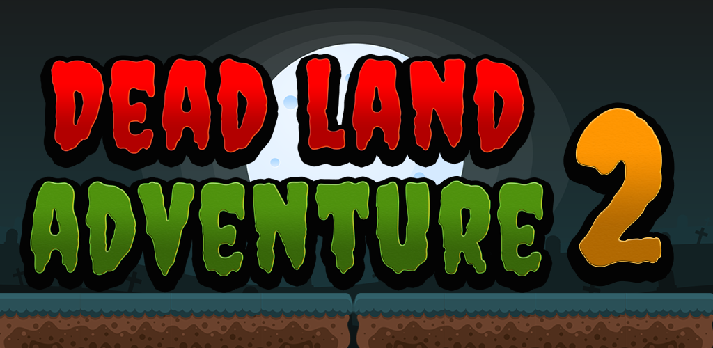 DeadLand Adventure 2